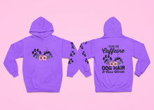 Load image into Gallery viewer, Hoodie: I run on Coffee, Dog Hair &amp; Cuss Words
