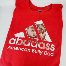 Load image into Gallery viewer, T-Shirt Mens : ABADASS American Bully Dad
