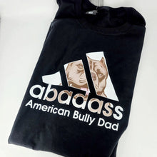 Load image into Gallery viewer, T-Shirt Mens : ABADASS American Bully Dad
